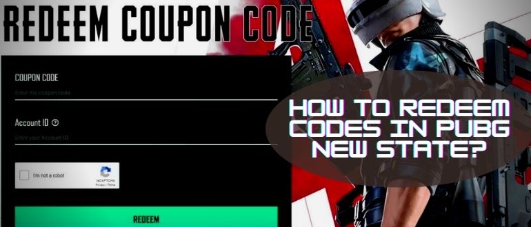 How TO REDEEM CODES IN PUBG NEW state?
