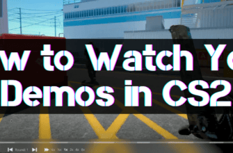 How to Watch Your Demos in Counter-Strike 2