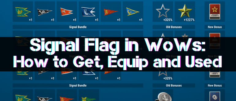 Signal Flag in WoWs How to Get, Equip and Used