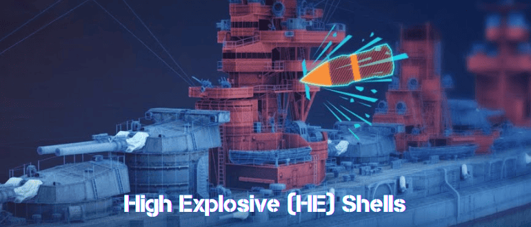 High Explosive (HE) Shells Guide