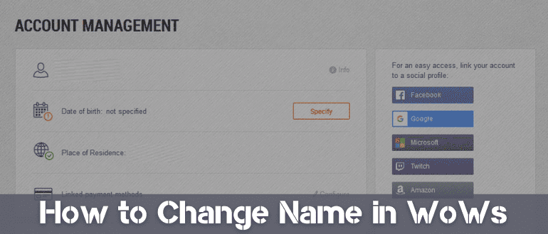 How to Change Name in WoWs