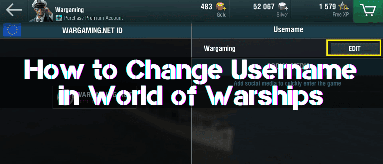 How to Change Username in World of Warships