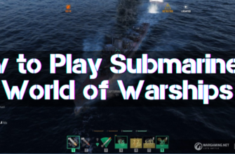 How to Play Submarines in WoWs