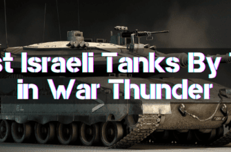 Best Israeli Tanks By Tier in War Thunder