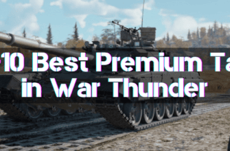 Top-10 Best Premium Tanks in War Thunder