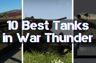 Top-10 Best Tanks in War Thunder