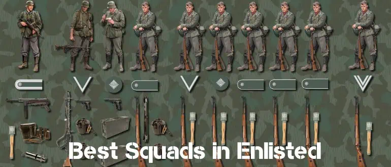 Best Squads in Enlisted