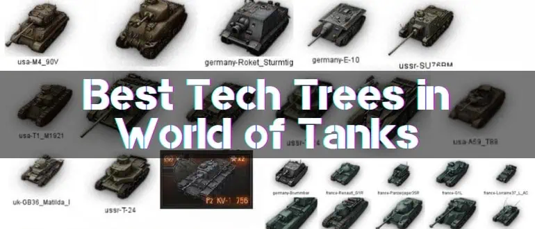 Best Tech Trees in World of Tanks