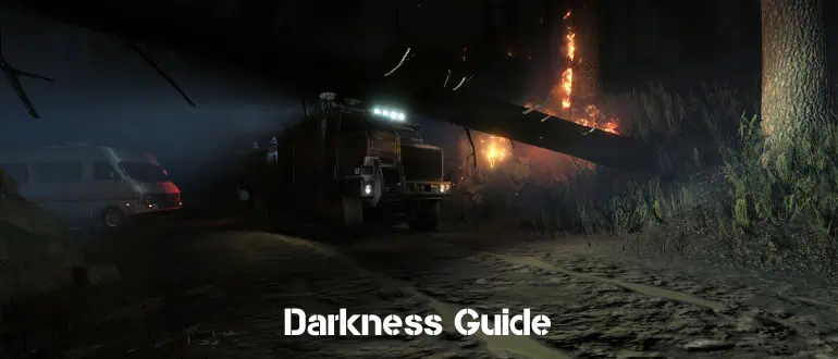 Darkness Best Guide