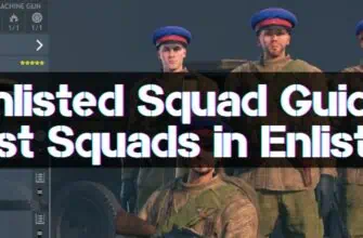 Enlisted Squad Guide Best Squads in Enlisted