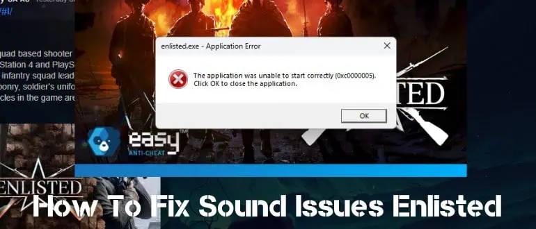 How To Fix Sound Issues Enlisted