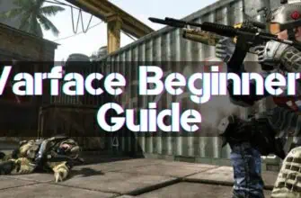 Warface Beginner's Guide